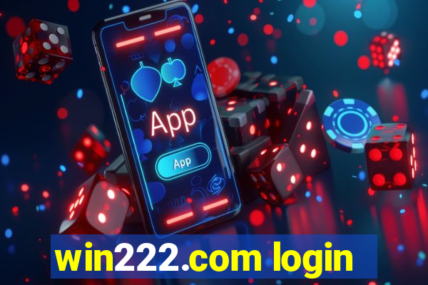 win222.com login